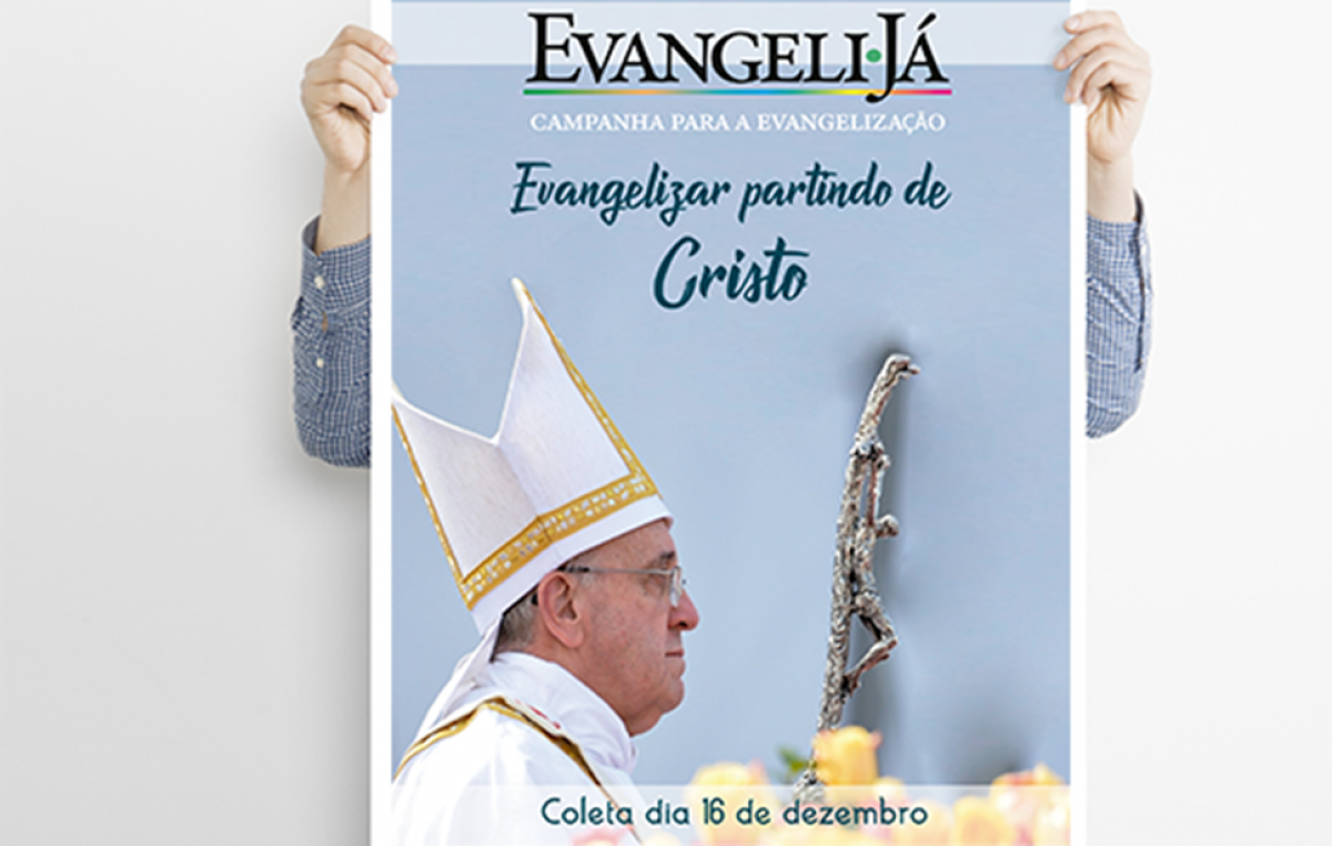 Campanha para a Evangelização auxilia a Igreja no cumprimento da sua missão e torna mais vigoroso o seu testemunho
